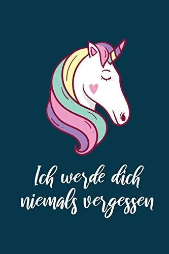 Ich Werde Dich Niemals Vergessen: Einhorn Passwort Buch Mit Register Zum Verwalten Von Passwörtern, Zugangsdaten Und Pins (German Edition)