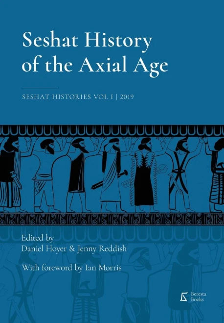 Seshat History of the Axial Age (Seshat Histories)