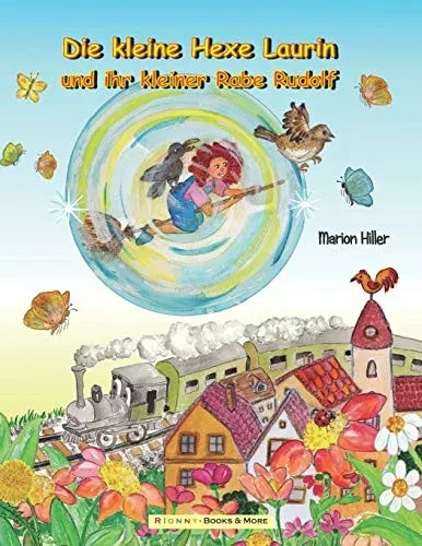 Die Kleine Hexe Laurin Und Ihr Kleiner Rabe Rudolf (German Edition)