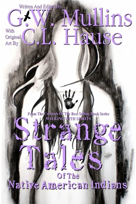 Strange Tales Of The Native American Indians (3)