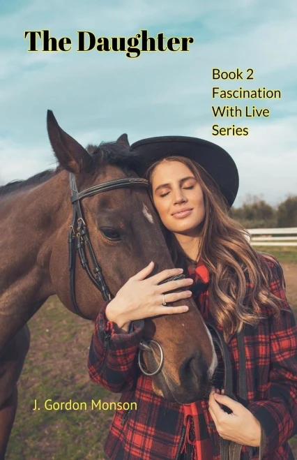 The Daughter (Fascination With Life Series)