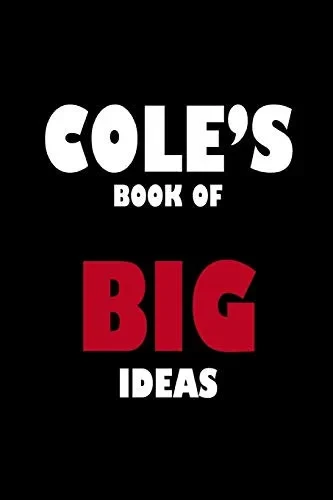 Cole'S Book Of Big Ideas