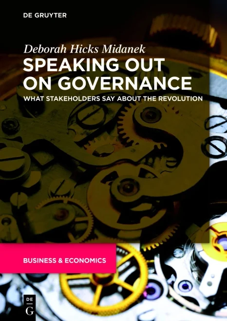 Speaking Out on Governance: Thought Leader Perspectives on the Governance Revolution (The Alexandra Lajoux Corporate Governance)
