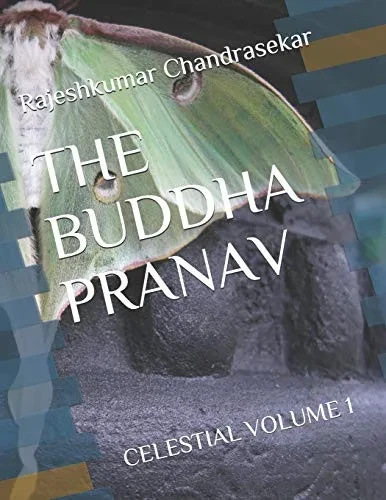 The Buddha Pranav: Celestial Volume 1