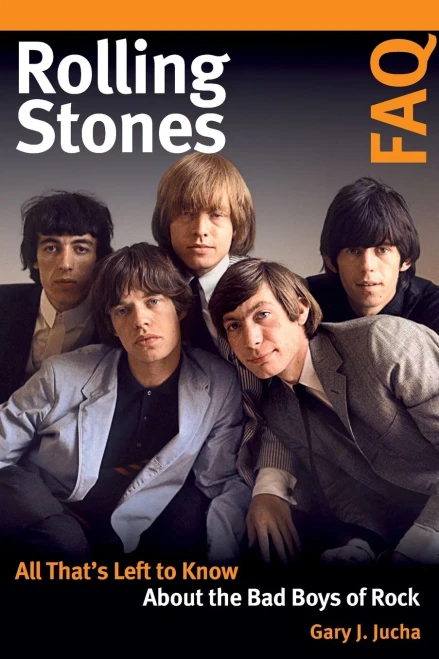 Rolling Stones FAQ: All That's Left to Know About the Bad Boys of Rock