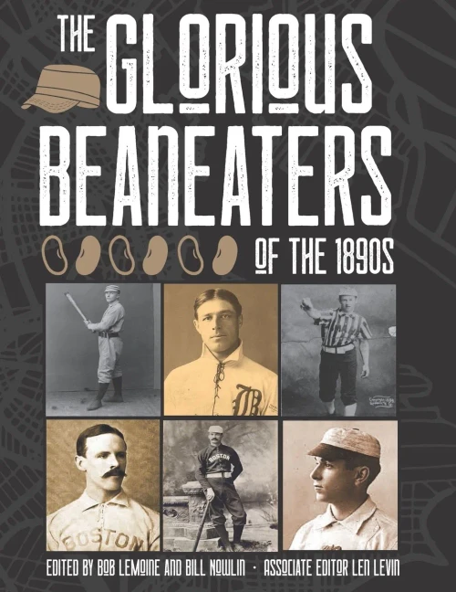 The Glorious Beaneaters of the 1890s (SABR Digital Library)