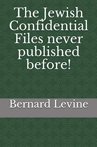 The Jewish Confidential Files Never Published Before!
