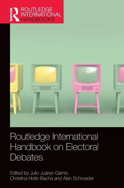 Routledge International Handbook on Electoral Debates