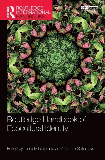 Routledge Handbook of Ecocultural Identity (Routledge International Handbooks)