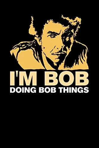 I'M Bob Doing Bob Things: 120 Pages I 6X9 I Music Sheet I Funny Bob Name & Humor Gifts I Apparel
