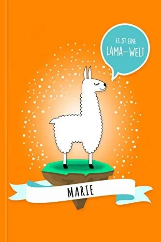 Marie - Es Ist Eine Lama-Welt: Personalisiertes Lama Buch Mit Namen Auf Dem Cover Und Im Innenteil (German Edition)