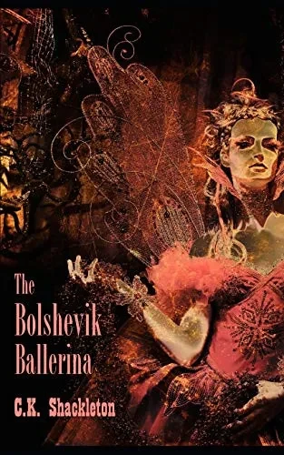 The Bolshevik Ballerina: An Edward Prince Steampunk Adventure (The Edward Prince Adventure)