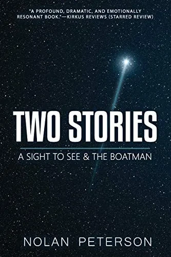 Two Stories: A Sight To See & The Boatman