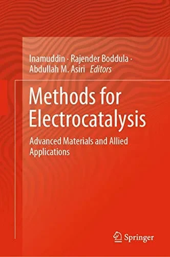 Methods for Electrocatalysis: Advanced Materials and Allied Applications