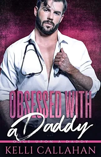 Obsessed With A Daddy (Once Upon A Daddy)
