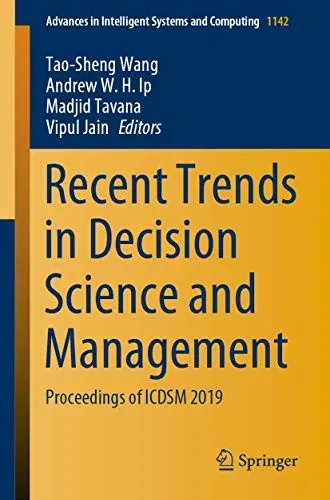 Recent Trends in Decision Science and Management: Proceedings of ICDSM 2019 (Advances in Intelligent Systems and Computing, 1142)