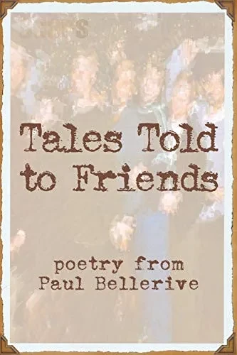 Tales Told To Friends