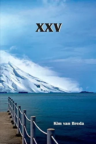 XXV: A Collection Of Poems