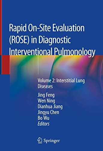 Rapid On-Site Evaluation (ROSE) in Diagnostic Interventional Pulmonology: Volume 2: Interstitial Lung Diseases