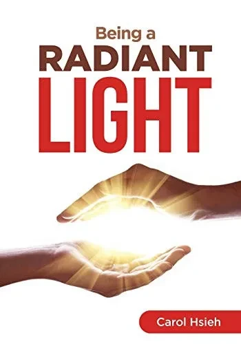 Being A Radiant Light