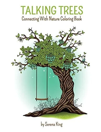 Talking Trees: Connecting With Nature Coloring Book