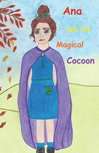 Ana And The Magical Cocoon