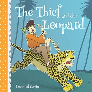The Thief And The Leopard (Bedtime Stories Children'S Book)