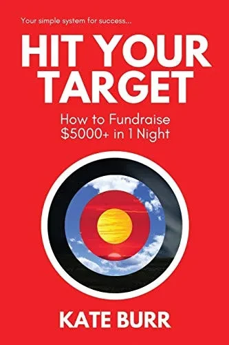 Hit Your Target: How to Fundraise $5000+ in 1 Night
