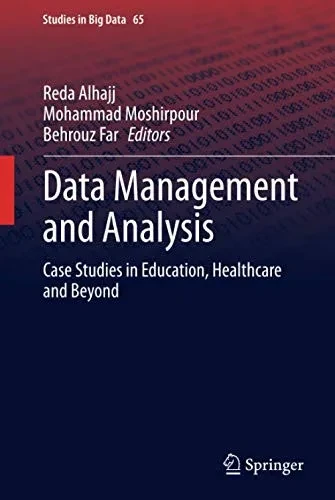 Data Management and Analysis (Studies in Big Data, 65)