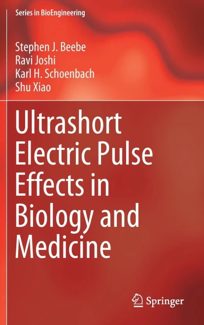 Ultrashort Electric Pulse Effects in Biology and Medicine (Series in BioEngineering)