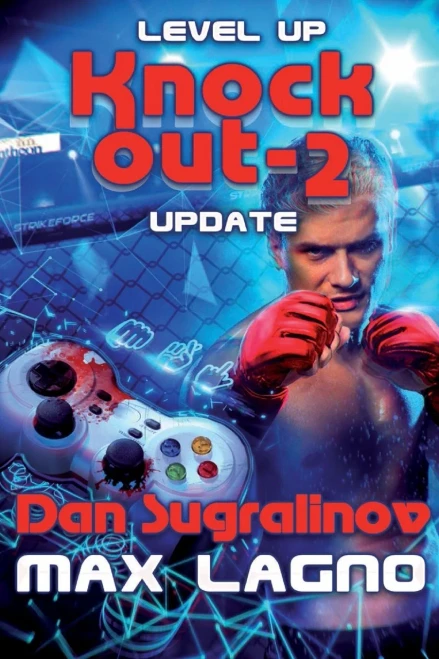 Level Up: Update (Knockout-2): LitRPG Series (The Knockout)