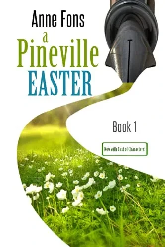 A Pineville Easter: Book 1