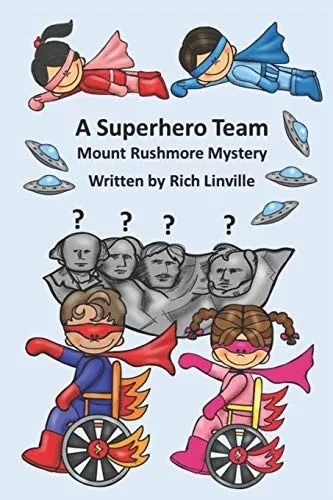 A Superhero Team Mount Rushmore Mystery (Children Stories)