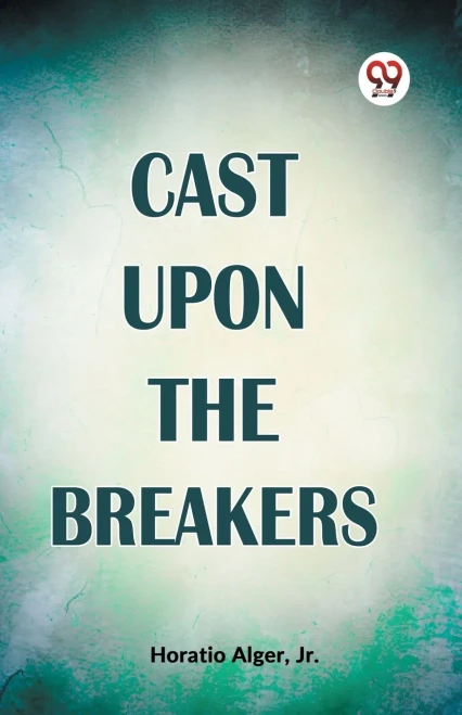 Cast Upon the Breakers