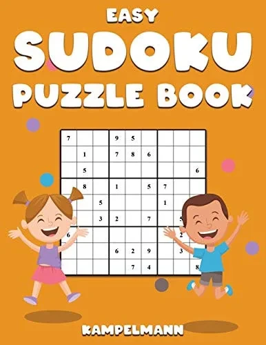 Easy Sudoku Puzzle Book: 250 Easy Large Print With Instructions And Solutions For Kids And Beginners