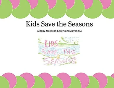 Kids Save The Seasons