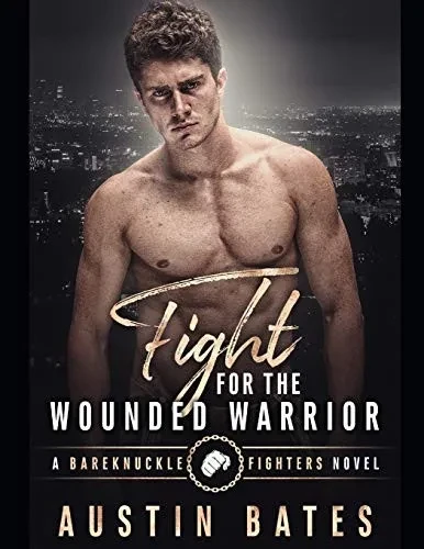 Fight For The Wounded Warrior (Bareknuckle Fighters)