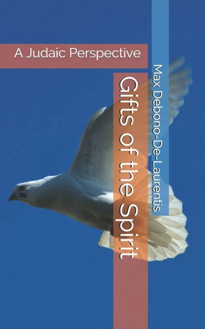 Gifts Of The Spirit: A Judaic Perspective