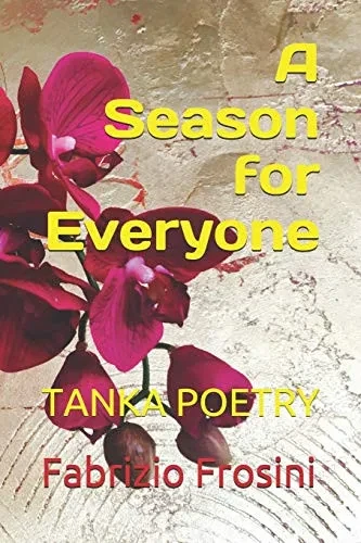 A Season For Everyone: Tanka Poetry (Haiku & Tanka)