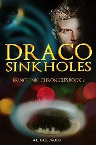 Draco Sinkholes (Prince Enki Chronicles)