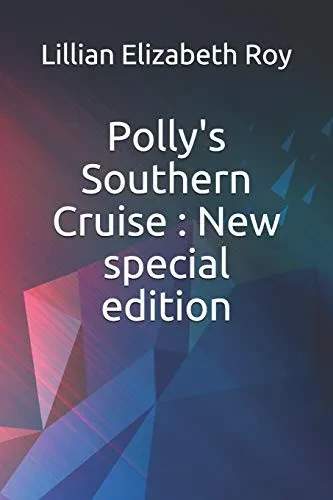 Polly's Southern Cruise : New special edition