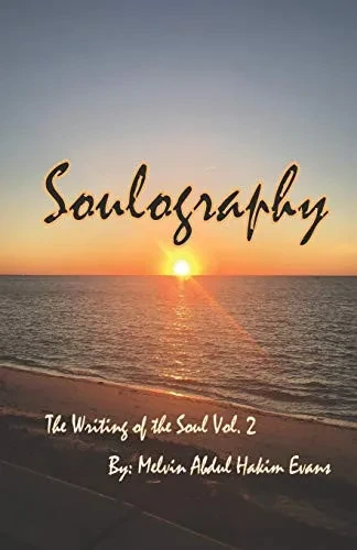 Soulography The Writing Of The Soul Vol. 2