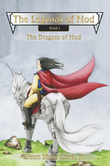 The Legends Of Nod, Book I: The Dragons Of Nod
