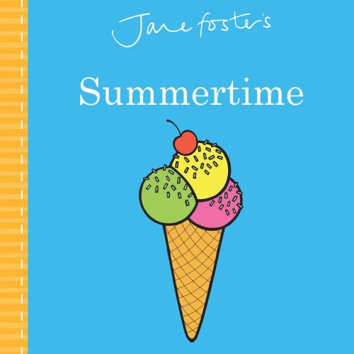 Jane Foster'S Summertime (Jane Foster Books)