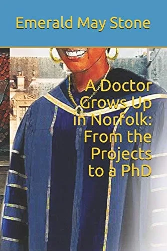 A Doctor Grows Up In Norfolk: From The Projects To A Phd