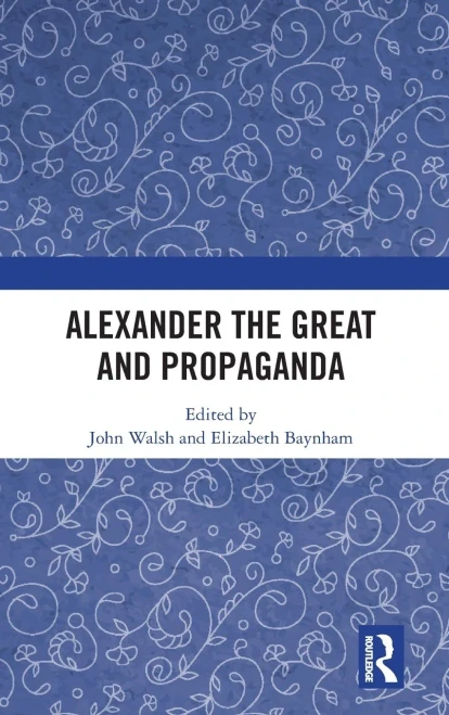 Alexander the Great and Propaganda