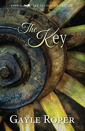 The Key (The Amish Farm Trilogy)
