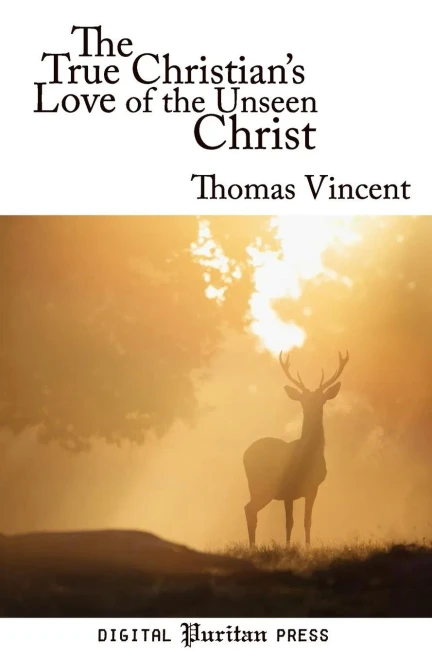 The True Christian'S Love Of The Unseen Christ
