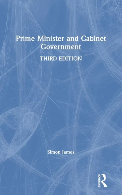 Prime Minister and Cabinet Government - 9781138545946