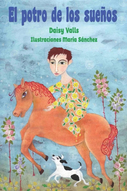 El Potro De Los Sueños (Spanish Edition)